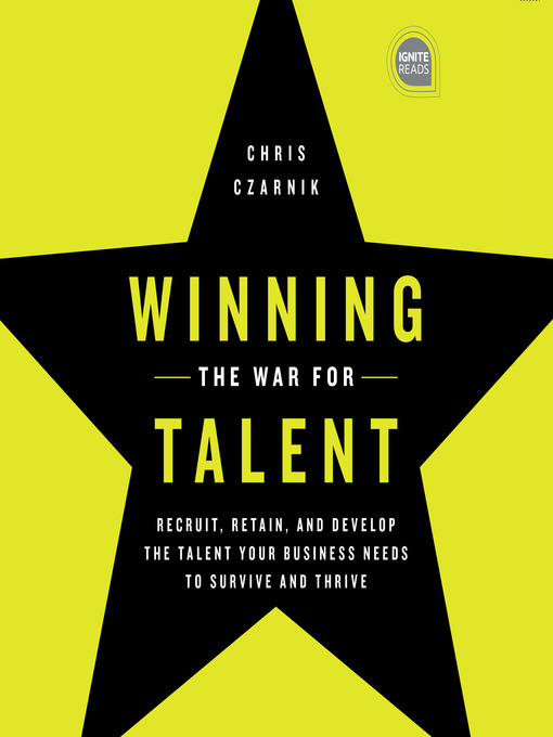 Title details for Winning the War for Talent by Chris Czarnik - Available